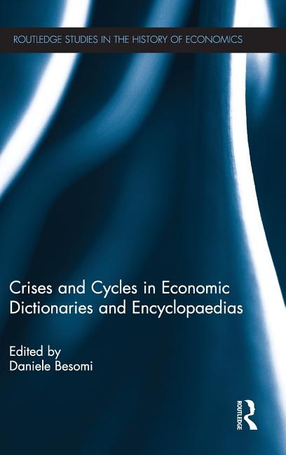 Crises and Cycles in Economic Dictionaries and Encyclopaedias - Ingram