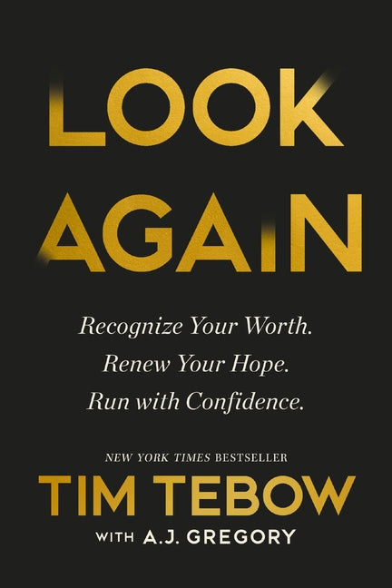 Look Again: Recognize Your Worth. Renew Your Hope. Run with Confidence. - Ingram