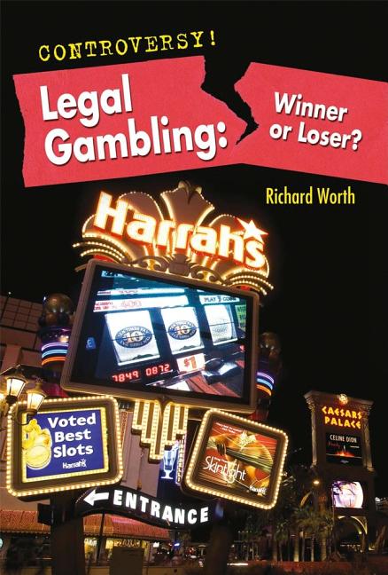 Legal Gambling: Winner or Loser? - Ingram
