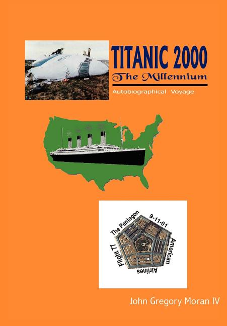 Titanic 2000 the Millennium: Autobiographical Voyage - Ingram