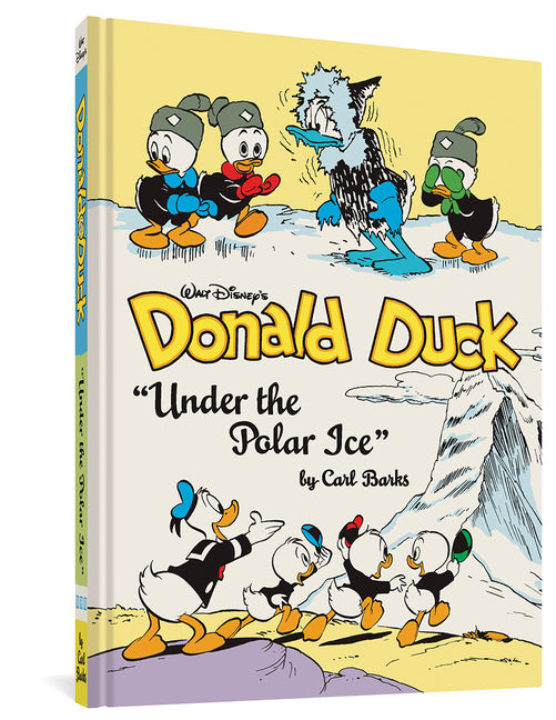 Walt Disney's Donald Duck Under the Polar Ice: The Complete Carl Barks Disney Library Vol. 23 - Ingram