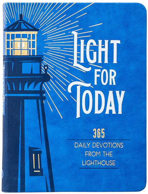 Light for Today: 365 Daily Devotions from the Lighthouse - Ingram