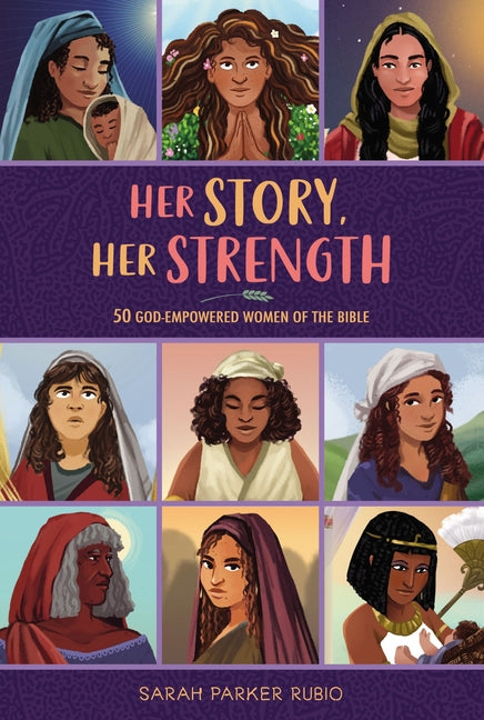 Her Story, Her Strength: 50 God-Empowered Women of the Bible - Ingram