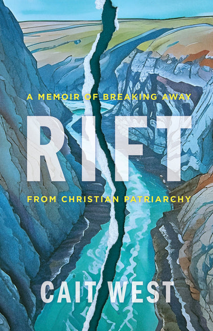 Rift: A Memoir of Breaking Away from Christian Patriarchy - Ingram