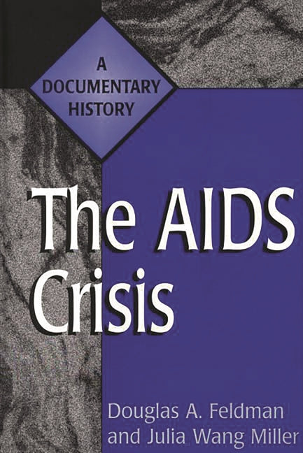 AIDS Crisis: A Documentary History - Ingram