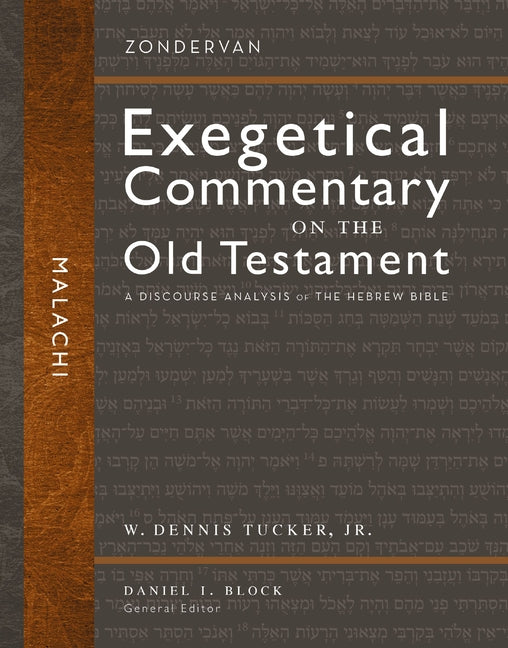 Malachi: A Discourse Analysis of the Hebrew Bible 35 - Ingram