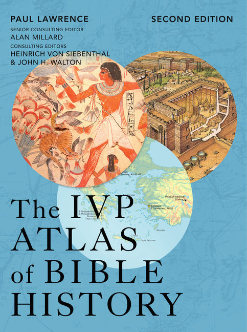 IVP Atlas of Bible History (Revised, Second) - Ingram
