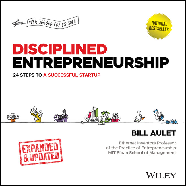 Disciplined Entrepreneurship: 24 Steps to a Successful Startup, Expanded & Updated - Ingram