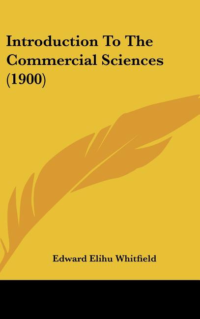 Introduction To The Commercial Sciences (1900) - Ingram
