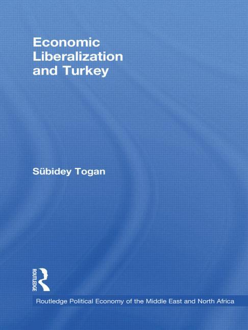 Economic Liberalization and Turkey - Ingram