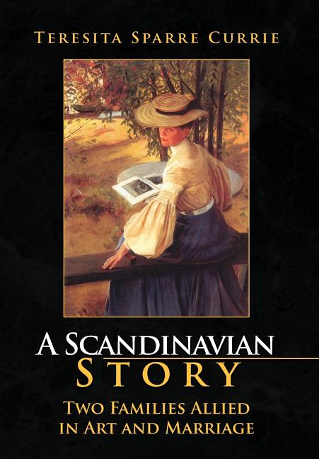Scandinavian Story: Two Families Allied in Art and Marriage - Ingram