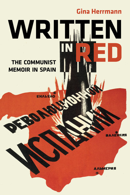 Written in Red: The Communist Memoir in Spain - Ingram