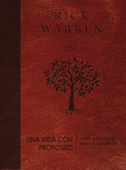Una Vida Con Propósito: ¿Para Qué Estoy Aquí En La Tierra? - Ingram