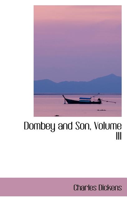 Dombey and Son, Volume III - Ingram