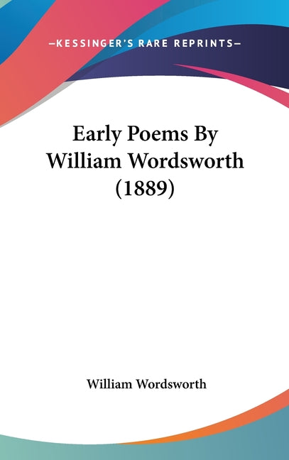 Early Poems By William Wordsworth (1889) - Ingram