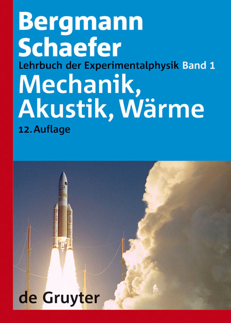 Mechanik, Akustik, Wärme (12. Vollig Neu Bearb. Aufl.) - Ingram