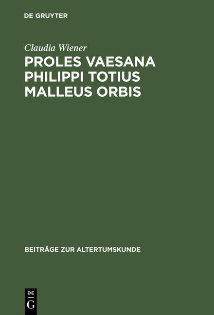 Proles vaesana Philippi totius malleus orbis (Reprint 2012) - Ingram