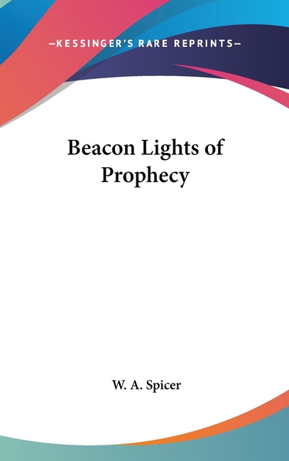 Beacon Lights of Prophecy - Ingram