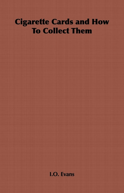 Cigarette Cards and How to Collect Them - Ingram