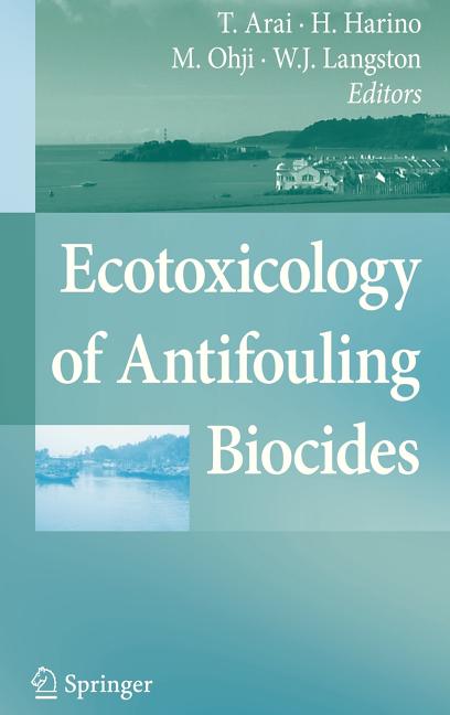Ecotoxicology of Antifouling Biocides (2009) - Ingram