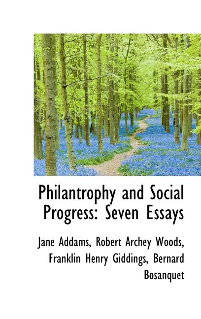 Philantrophy and Social Progress: Seven Essays - Ingram