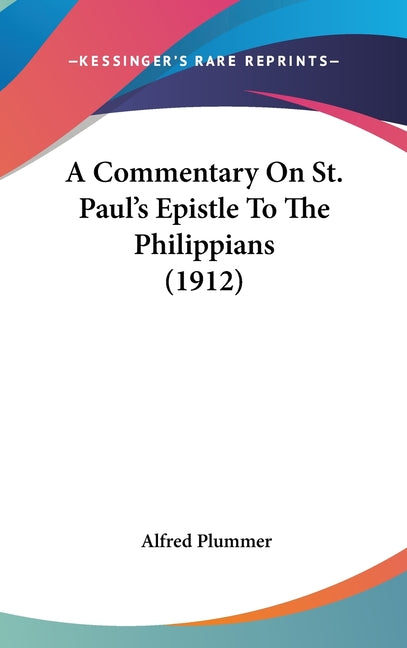Commentary On St. Paul's Epistle To The Philippians (1912) - Ingram