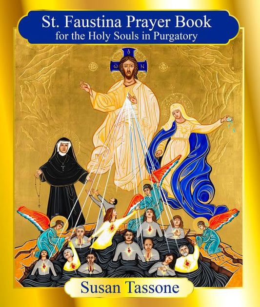 St. Faustina Prayer Book for the Holy Souls in Purgatory - Ingram