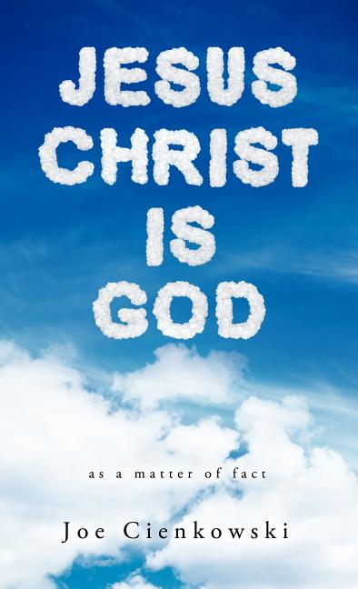 Jesus Christ Is God - Ingram