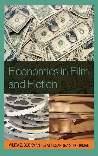 Economics in Film and Fiction - Ingram