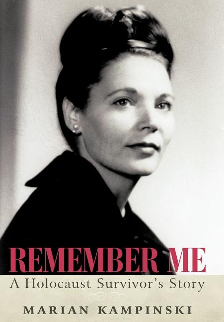 Remember Me: A Holocaust Survivor's Story - Ingram