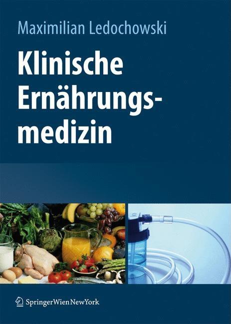 Klinische Ernährungsmedizin (2010) - Ingram