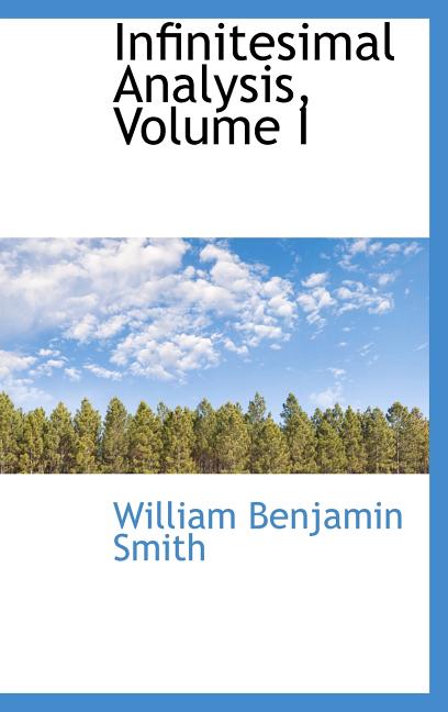 Infinitesimal Analysis, Volume I - Ingram