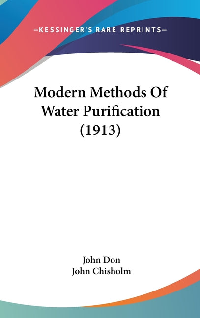 Modern Methods Of Water Purification (1913) - Ingram