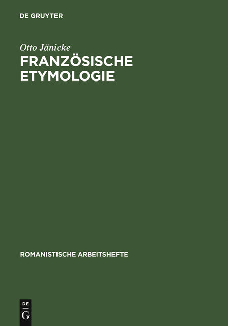 Französische Etymologie: Einführung Und Überblick (Reprint 2012) - Ingram