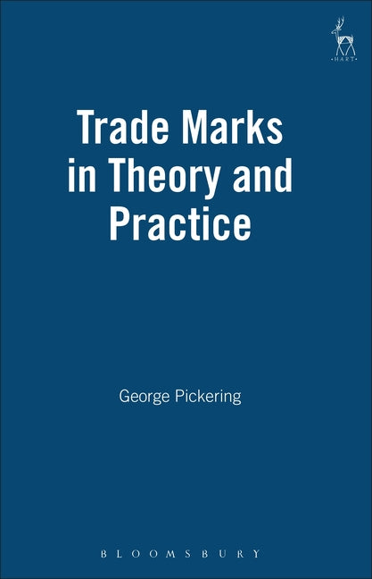 Trade Marks in Theory and Practice - Ingram