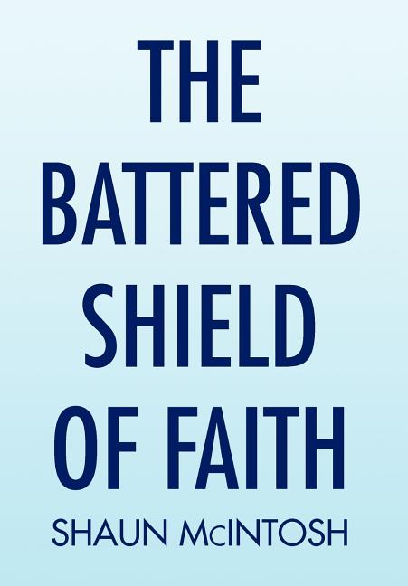 Battered Shield of Faith - Ingram