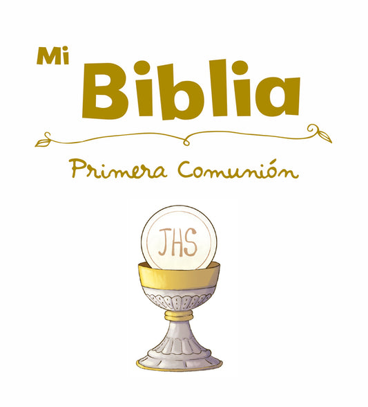 Mi Biblia. Primera Comunion - Ingram