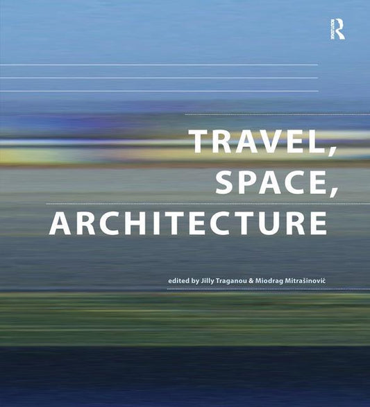 Travel, Space, Architecture - Ingram