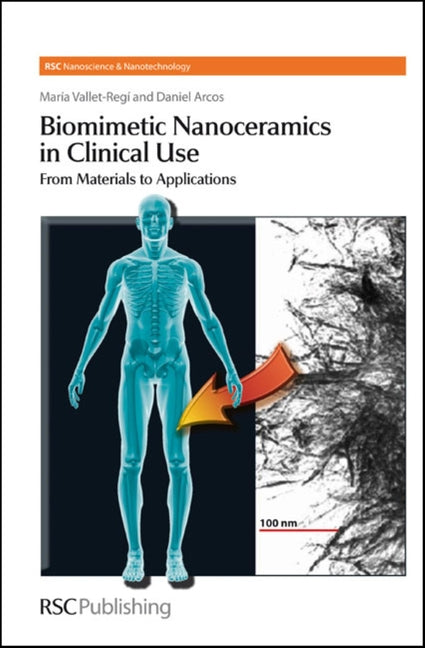 Biomimetic Nanoceramics in Clinical Use: From Materials to Applications - Ingram