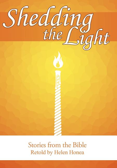 Shedding the Light: Stories from the Bible - Ingram