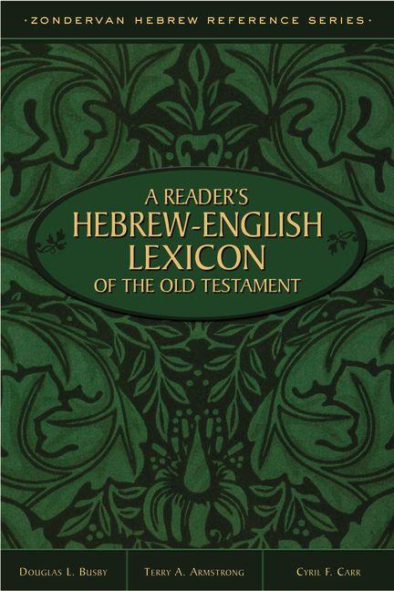 Reader's Hebrew-English Lexicon of the Old Testament - Ingram