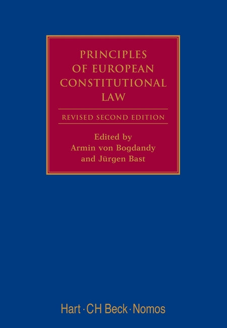 Principles of European Constitutional Law: Second Revised Edition (Revised) - Ingram