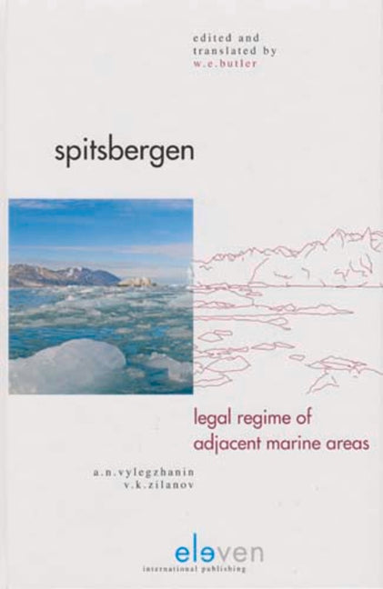 Spitsbergen: Legal Regime of Adjacent Marine Areas Volume 2 - Ingram