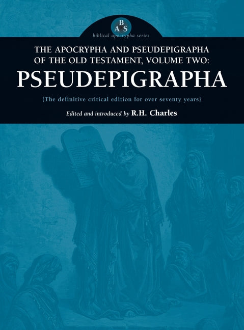 Apocrypha and Pseudepigrapha of the Old Testament, Volume Two: Pseudepigrapha - Ingram