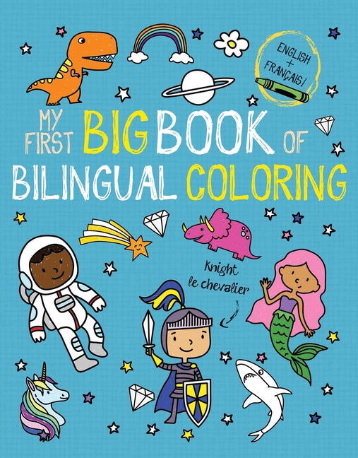 My First Big Book of Bilingual Coloring French - Ingram