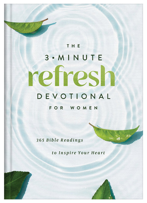 3-Minute Refresh Devotional for Women: 365 Bible Readings to Inspire Your Heart - Ingram