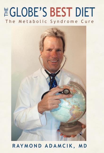 Globe's Best Diet: The Metabolic Syndrome Cure - Ingram