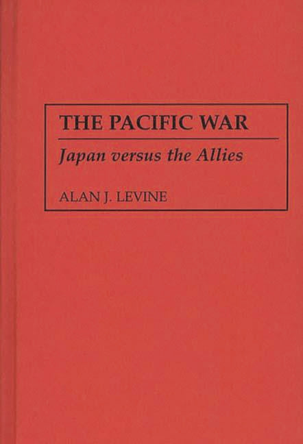 Pacific War: Japan versus the Allies - Ingram