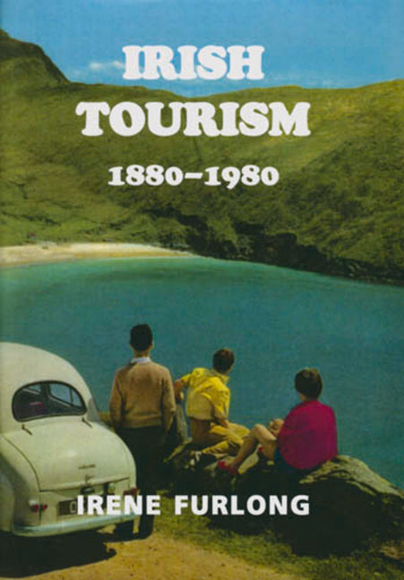 Irish Tourism 1880-1980 - Ingram
