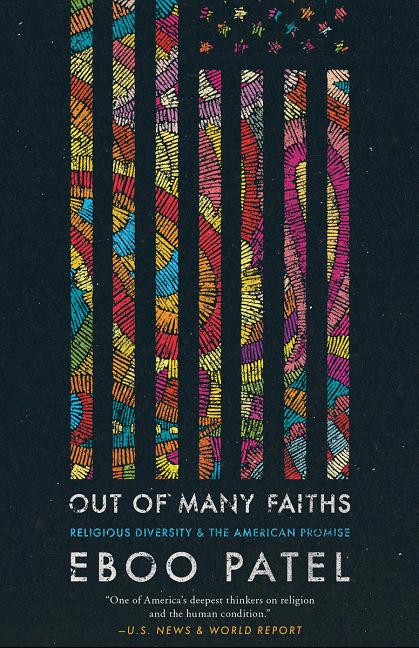 Out of Many Faiths: Religious Diversity and the American Promise - Ingram